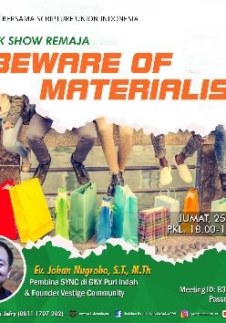SBSUI - Beware Of Materialism